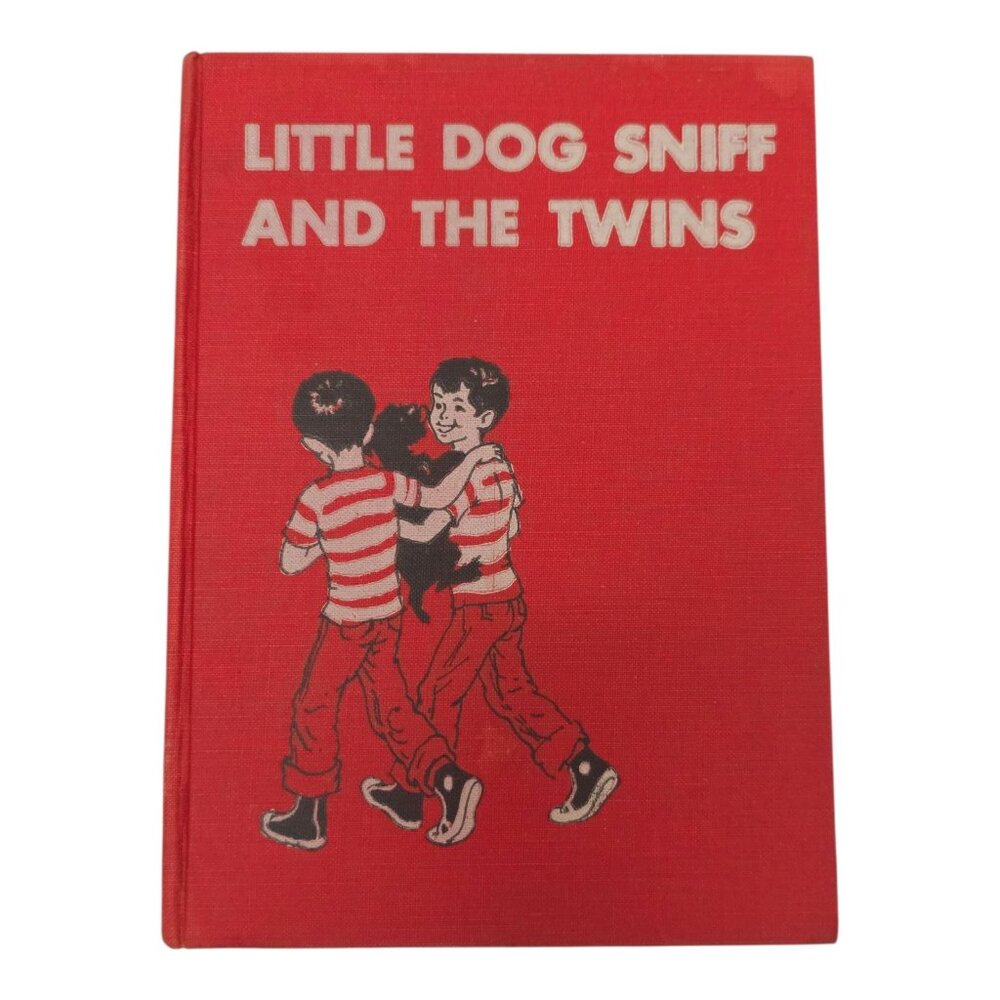 Little Dog Sniff And The Twins Geraldine Foster Smith 1955 Hardcover E.P. Dutton